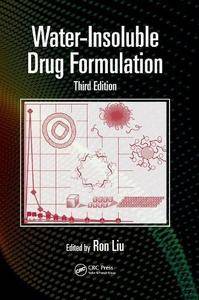 Water-Insoluble Drug Formulation, Third Edition