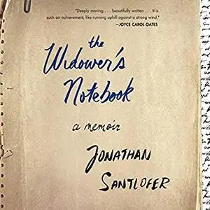 The Widower's Notebook: A Memoir [Audiobook]
