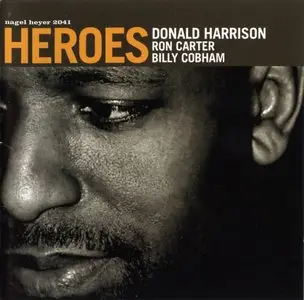 Donald Harrison - Heroes (2004) {NH 2041}