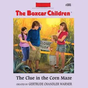 «The Clue in the Corn Maze» by Gertrude Chandler Warner