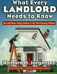 What Every Landlord Needs to Know (repost)