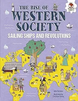 The Rise of Western Society: Sailing Ships and Revolutions