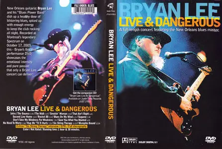 Bryan Lee - Live & Dangerous 2003 DVD (2005)