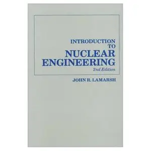 Introduction to Nuclear Engineering (repost)