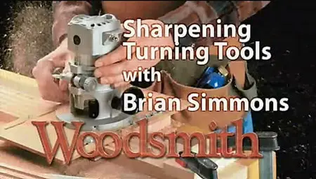 Woodsmith Seminars - Sharpening Turning Tools with Brian Simmons