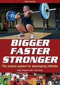 Bigger Faster Stronger, 3rd Edition