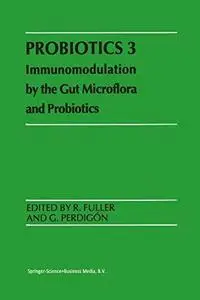 Probiotics 3: Immunomodulation by the Gut Microflora and Probiotics