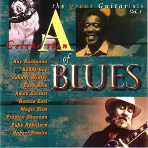 Various Artists - A Celebration of Blues: The Great Guitarists, Vol. I (1996)