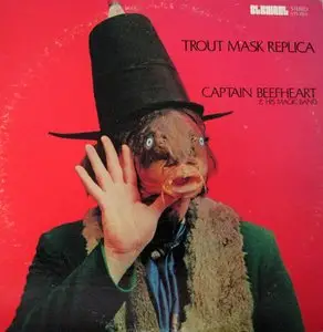 Captain Beefheart: Trout Mask Replica - First Straight Pressing -24/96 rip to redbook 