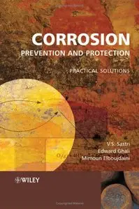Corrosion Prevention and Protection: Practical Solutions, 2nd edition (repost)