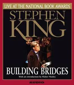 «Building Bridges» by Stephen King