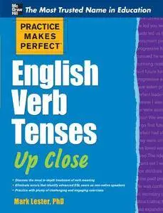 Practice Makes Perfect: English Verb Tenses Up Close