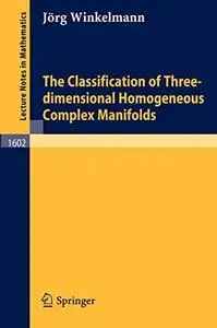 The Classification of Three-Dimensional Homogeneous Complex Manifolds