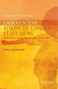 Darius Razavi, Sarah Dauchy, "L'adolescent atteint de cancer et les siens ..."