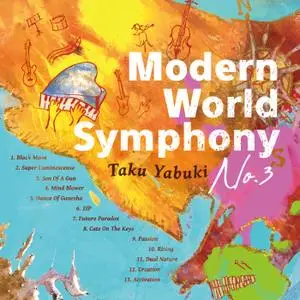 Taku Yabuki - Modern World Symphony No. 3 (2020)