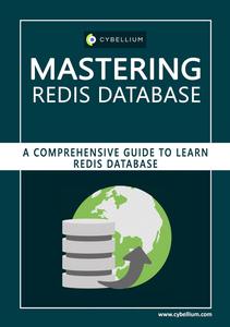 Mastering Redis Database: A Comprehensive Guide to Learn Redis Database
