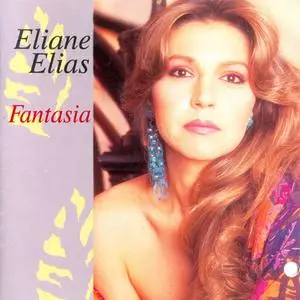 Eliane Elias - Fantasia (1992) {Blue Note}