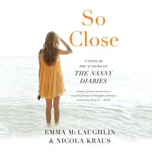 «So Close» by Emma McLaughlin