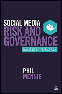 Social Media Risk and Governance: Managing Enterprise Risk