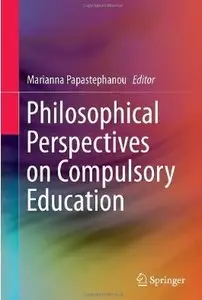 Philosophical Perspectives on Compulsory Education [Repost]