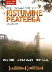 Ristumine peateega / The Highway Crossing (1999)