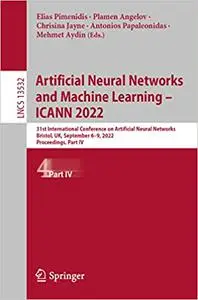 Artificial Neural Networks and Machine Learning – ICANN 2022: 31st International Conference on Artificial Neural Network