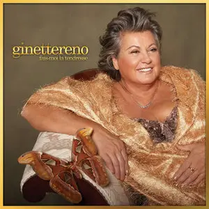 Ginette Reno - Fais-moi la tendresse (2009)