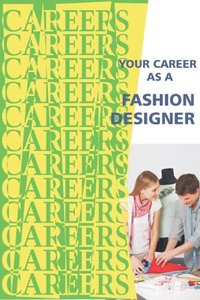 Your Career as a Fashion Designer (repost)