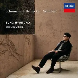 Sung-hyun Cho & Yeol Eum Son - Schumann, Reinecke, Schubert (2022)