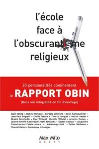 Alain Seksig, Paul-François Paoli, "L'école face à l'obscurantisme religieux"