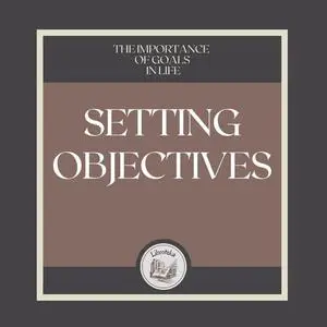 «Setting Objectives» by LIBROTEKA