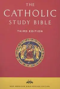 The Catholic Study Bible, 3rd Edition