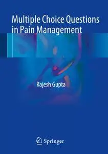 Multiple Choice Questions in Pain Management