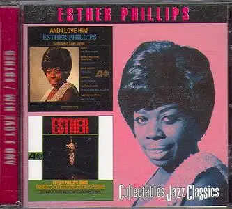 Esther Phillips - And I Love Him! (1965) & Esther (1966) [1999, Reissue]