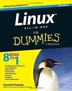 Linux All-in-One For Dummies, 5th edition (Repost)