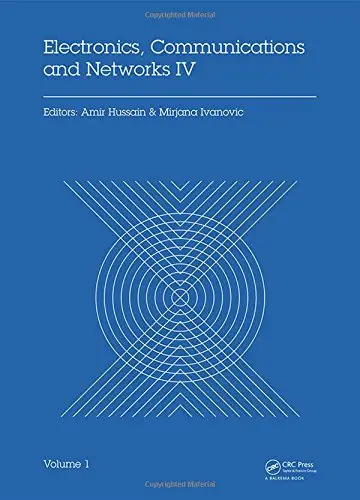 Electronics, Communications and Networks IV: Proceedings of the 4th International Conference on Electronics, Communications