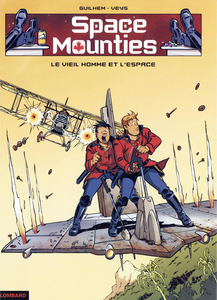 Space Mounties - Tome 2 - Le Vieil Homme Et L'Espace