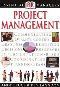 Andy Bruce, Ken Langdon - Essential Managers: Project Management