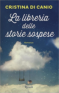 La libreria delle storie sospese - Cristina Di Canio