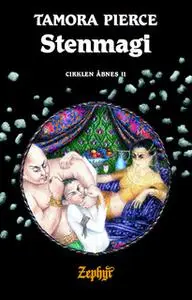 «Cirklen åbnes #2: Stenmagi» by Tamora Pierce