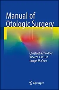 Manual of Otologic Surgery