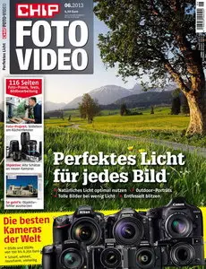 Chip Foto Video No.06 - Juni 2013 / Deutschland