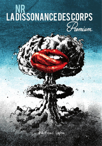 La Dissonance des Corps - Tome 2 - Premium