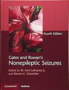 Gates and Rowan's Nonepileptic Seizures Hardback with Online Resource Ed 4