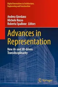 Advances in Representation: New AI- and XR-Driven Transdisciplinarity