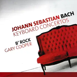 B'Rock, Gary Cooper - J.S. Bach: Keyboard Concertos (2014)