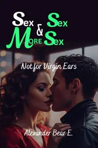 Sex Sex & More Sex