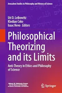 Philosophical Theorizing and its Limits