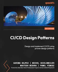 CI/CD Design Patterns: Design and implement CI/CD using proven design patterns