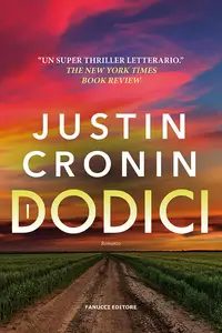 I Dodici - Justin Cronin